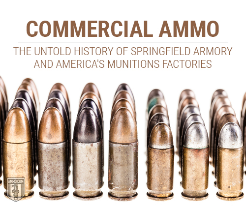 Commercial Ammo History