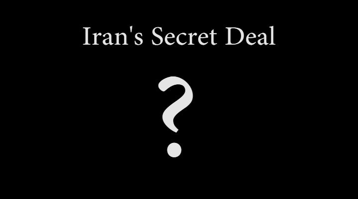 Iran’s Secret Surprising Deal
